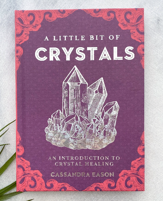 Little Bit of Crystals (hc) by Cassandra Eason