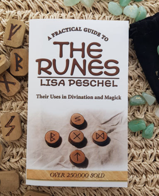 Practical Guide To The Runes by Lisa Peschel